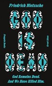 God is Dea... - Friedrich Nietzsche - Ksiegarnia w niemczech