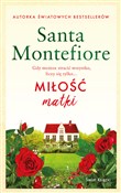 Zobacz : Miłość mat... - Santa Montefiore