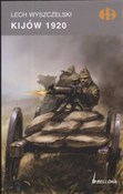Kijów 1920... - Lech Wyszczelski - Ksiegarnia w niemczech