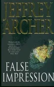 Zobacz : False impr... - Jeffrey Archer