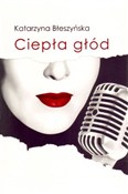 Zobacz : Ciepła głó... - Katarzyna Błeszyńska
