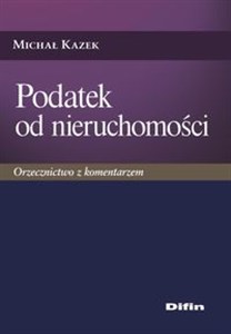 Bild von Podatek od nieruchomości Orzecznictwo z komentarzem