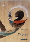 Początek - Adam Jarosz - Ksiegarnia w niemczech