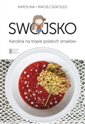 Swojsko Ka... - Karolina Szaciłło, Maciej Szaciłło -  Polnische Buchandlung 