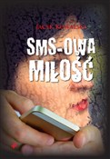 Sms-owa mi... - Jacek Kowalski - buch auf polnisch 