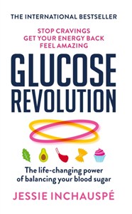 Bild von Glucose Revolution The life-changing power of balancing your blood sugar