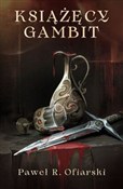 Książka : Książęcy g... - Paweł R. Ofiarski