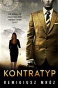 Kontratyp ... - Remigiusz Mróz - buch auf polnisch 