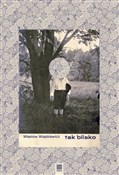 Polnische buch : Tak blisko... - Wiesław Waszkiewicz