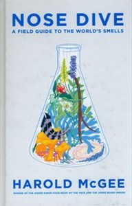 Obrazek Nose Dive A Field Guide to the World's Smells