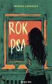 Polska książka : Rok Psa - Monika Karkosza