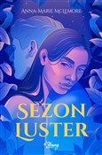 Sezon lust... - Anna-Marie McLemore - buch auf polnisch 