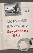 Kryptonim ... - Olga Zygarowska -  polnische Bücher