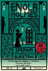 Bild von Enola Holmes Tom 3 Sprawa złowieszczych bukietów