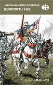 Zobacz : Bosworth 1... - Jarosław Wojtczak