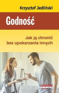 Bild von Godność Jak ją chronić bez upokarzania innych