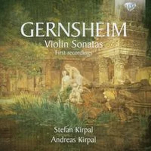 Obrazek Gernsheim: Violin Sonatas First recordings