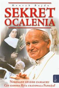 Obrazek Sekret ocalenia Nieznany epizod zamachu. Czy siostra Rita uratowała Papieża?