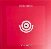 U otwarte - Maciej Woźniak - buch auf polnisch 