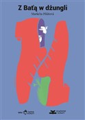 Z Batą w d... - Marketa Pilatova - buch auf polnisch 