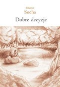 Dobre decy... - Sebastian Socha -  Polnische Buchandlung 