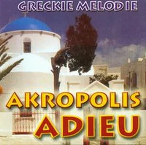 Bild von Akropolis adieu Greckie melodie