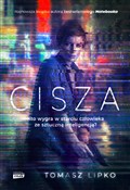 Książka : Cisza Kto ... - Tomasz Lipko