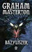 Bazyliszek... - Graham Masterton - Ksiegarnia w niemczech