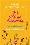 Jak stać s... - Dorota Wyczachowska-Rut - Ksiegarnia w niemczech