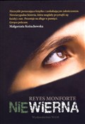 Niewierna - Reyes Monforte -  fremdsprachige bücher polnisch 