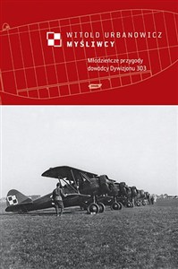Bild von Myśliwcy Młodzieńcze przygody dowódcy Dywizjonu 303
