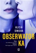 Zobacz : Obserwator... - Alicja Sinicka