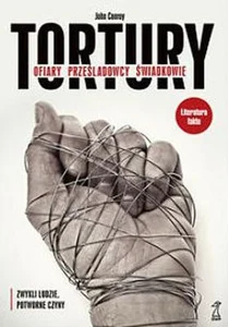 Bild von Tortury Ofiary prześladowcy świadkowie