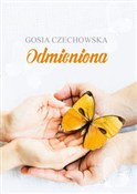 Odmieniona... - Gosia Czechowska - Ksiegarnia w niemczech