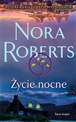 Książka : Życie nocn... - Nora Roberts
