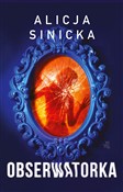 Książka : Obserwator... - Alicja Sinicka