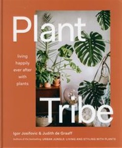 Obrazek Plant Tribe Living Happily Ever After with Plants