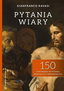 Bild von Pytania wiary 150 odpowiedzi na pytania wierzących i niewierzących