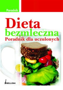 Bild von Dieta bezmleczna Poradnik dla uczulonych