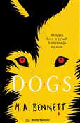 Dogs - M.A. Bennett -  fremdsprachige bücher polnisch 