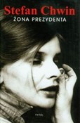 Żona prezy... - Stefan Chwin - Ksiegarnia w niemczech