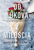 Od Lukova ... - Mariana Zapata - buch auf polnisch 