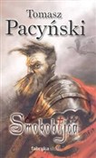Smokobójca... - Tomasz Pacyński -  Książka z wysyłką do Niemiec 