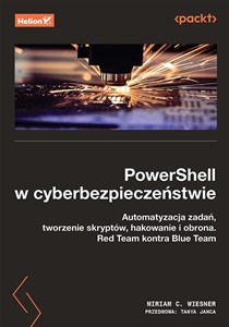 Bild von PowerShell w cyberbezpieczeństwie. Automatyzacja zadań, tworzenie skryptów, hakowanie i obrona. Red Team kontra Blue Team