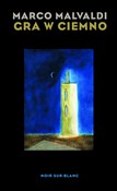 Gra w ciem... - Marco Malvaldi - Ksiegarnia w niemczech