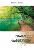 Książka : Powrót do ... - Grażyna Balkan