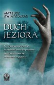 Polska książka : Duch Jezio... - Mateusz Kwiatkowski