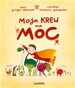 Moja krew ... - Justyna Wodowska -  fremdsprachige bücher polnisch 
