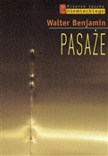 Polska książka : Pasaże - Walter Benjamin