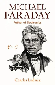 Obrazek Michael Faraday Father of Electronics